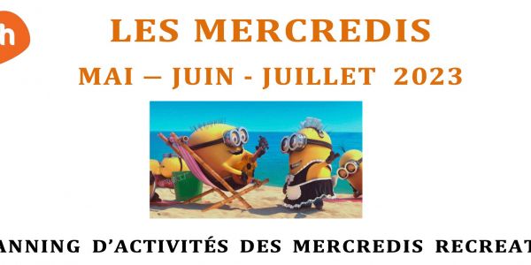 L’ÎLE AUX COPAINS - programme des mercredis éducatifs de Mai - Juin - Juillet 2023 L’ÎLE AUX COPAINS - programme des mercredis éducatifs de Mai - Juin - Juillet 2023