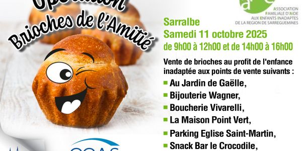 OPÉRATION BRIOCHES DE L'AMITIÉ 2025 OPÉRATION BRIOCHES DE L'AMITIÉ 2025