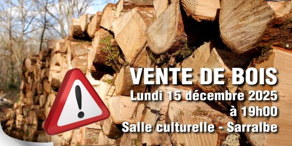 VENTE DE BOIS - FORET COMMUNALE DE SARRALBE